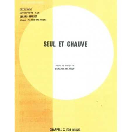 SEUL ET CHAUVE
