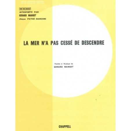 LA MER N'A PAS CESSÉ DE DESCENDRE