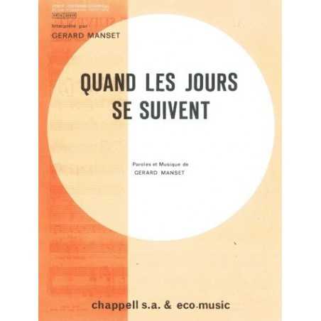 QUAND LES JOURS SE SUIVENT