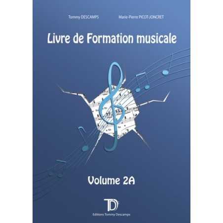 LIVRE DE FORMATION MUSICALE - VOLUME 2A