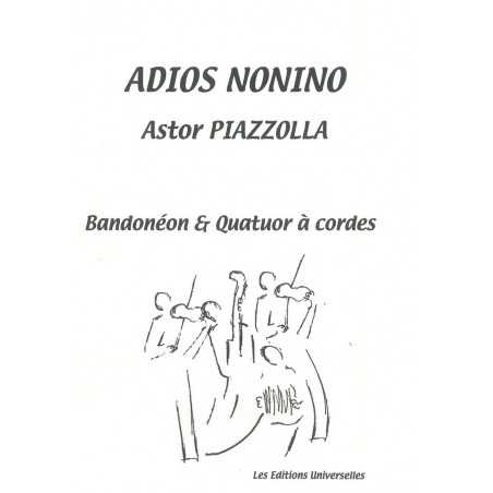 ADIOS NONINO POUR BANDONÉON & QUATUOR À CORDES