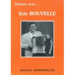 DANSEZ AVEC ERIC BOUVELLE