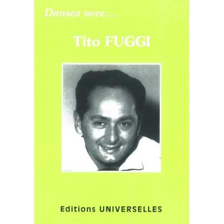 DANSEZ AVEC TITO FUGGI