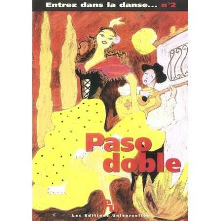 ENTREZ DANS LA DANSE N°2 – PASO DOBLE