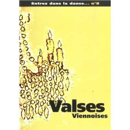 ENTREZ DANS LA DANSE N°8 – VALSES VIENNOISES