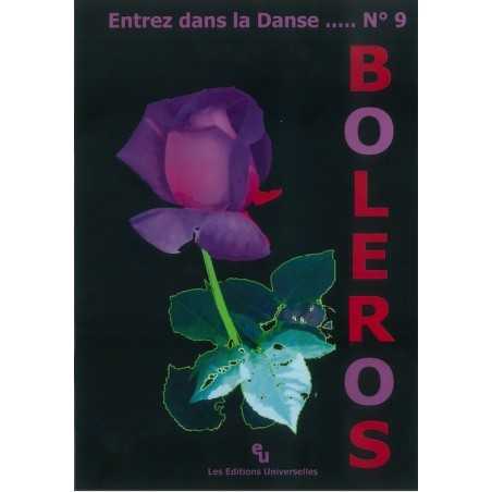 ENTREZ DANS LA DANSE N°9 – BOLÉROS