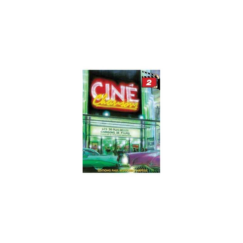 CINÉ CHANSONS VOL.2
