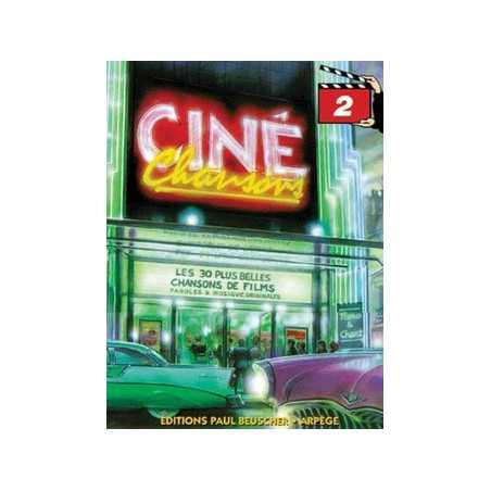 CINÉ CHANSONS VOL.2