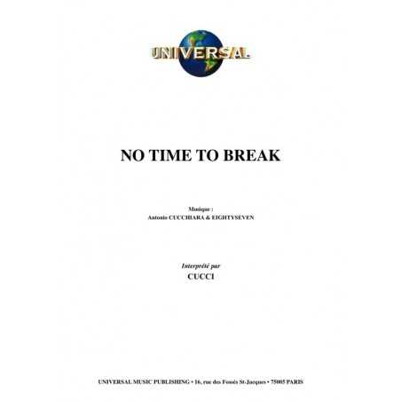 NO TIME TO BREAK
