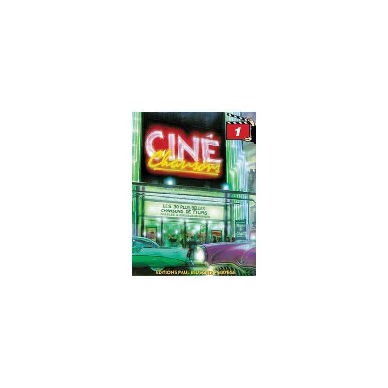 CINÉ CHANSONS VOL.1