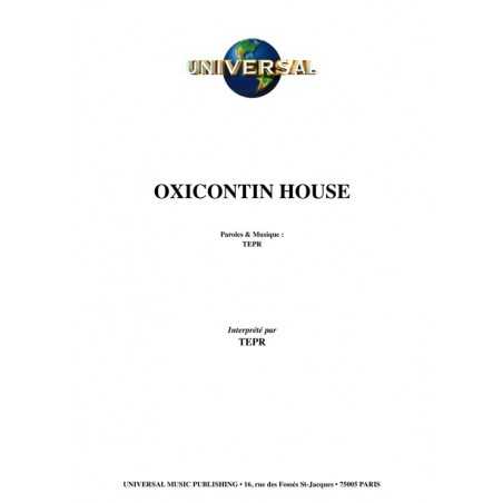 OXICONTIN HOUSE