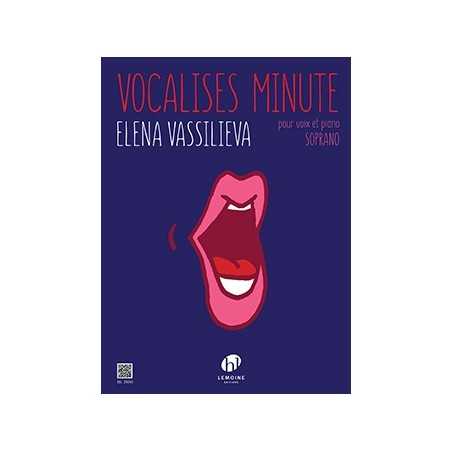 VOCALISES MINUTE (SOPRANO)