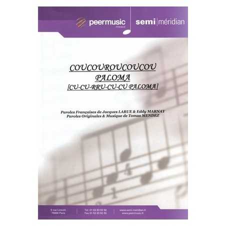 COUCOUROUCOUCOU PALOMA (CU-CU-RRU-CU-CU PALOMA)