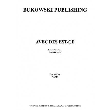 AVEC DES EST-CE