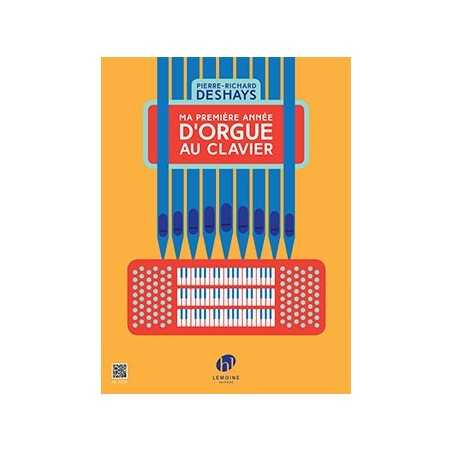MA PREMIÈRE ANNÉE D'ORGUE AU CLAVIER