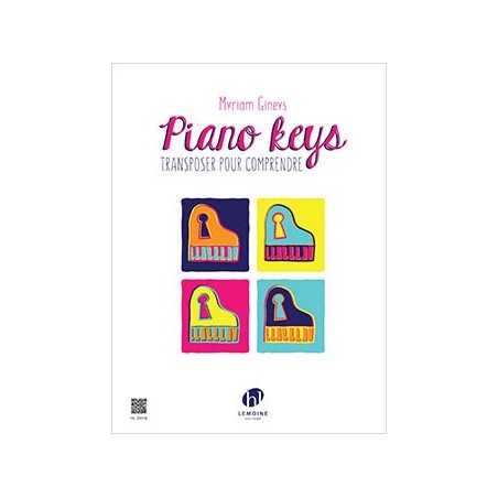 PIANO KEYS - TRANSPOSER POUR COMPRENDRE