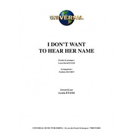I DON’T WANT TO HEAR HER NAME