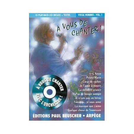 A VOUS DE CHANTER  VOIX HOMMES Vol.1 (+ CD)