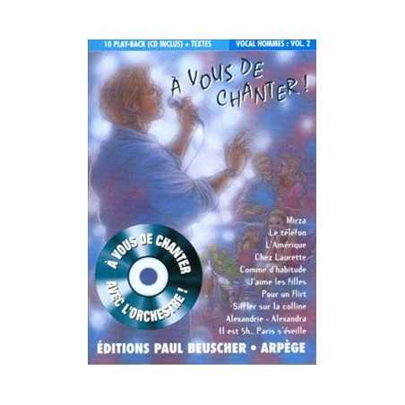 A VOUS DE CHANTER - VOIX HOMMES VOL.2 (+CD)