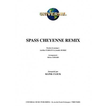 SPASS CHEYENNE REMIX