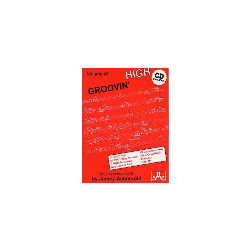 AEBERSOLD VOL.43 - GROOVIN' HIGH (+CD)