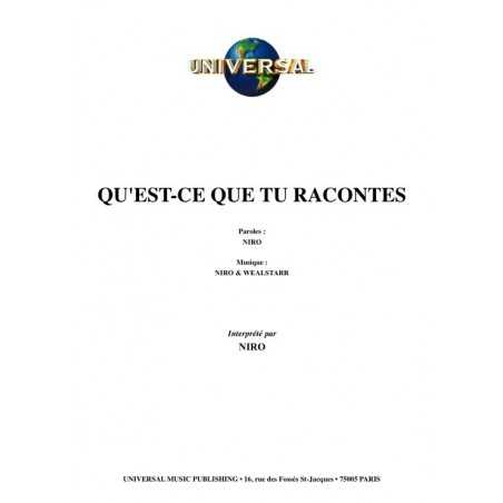 QU'EST-CE QUE TU RACONTES