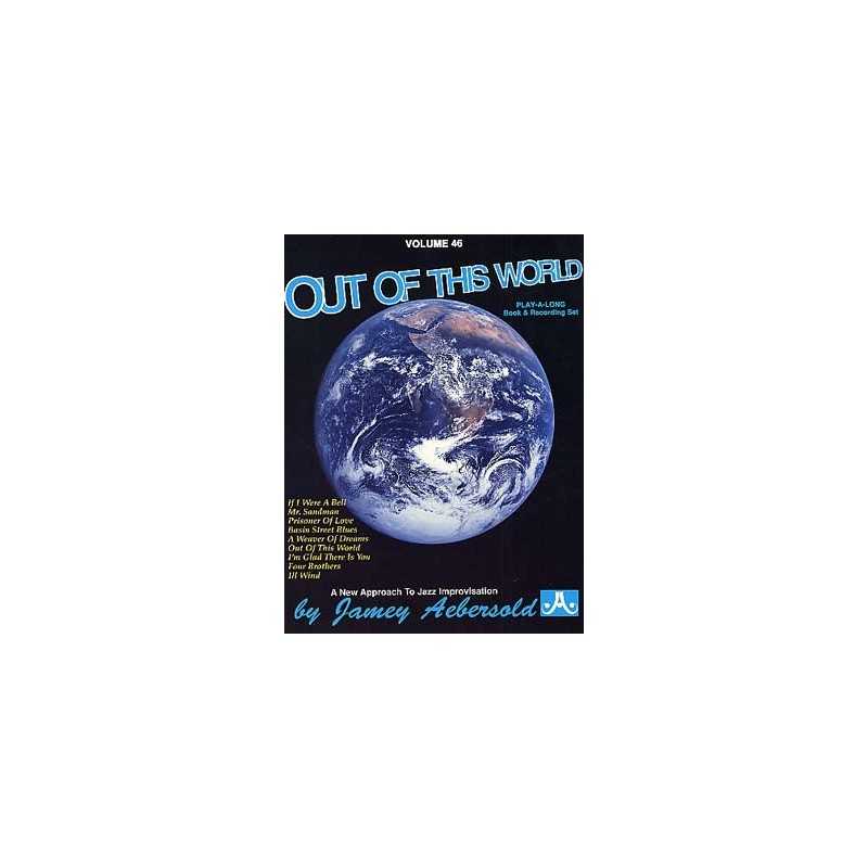 AEBERSOLD VOL.46 - OUT OF THIS WORLD (+CD)
