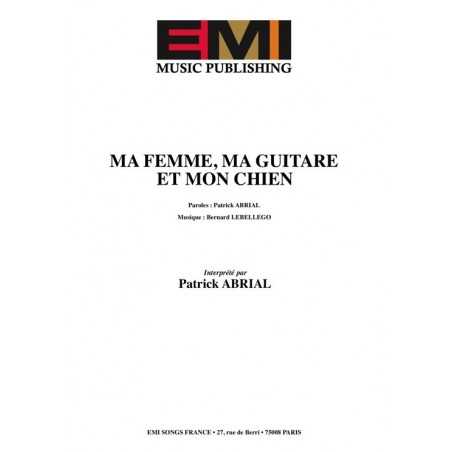 MA FEMME, MA GUITARE ET MON CHIEN