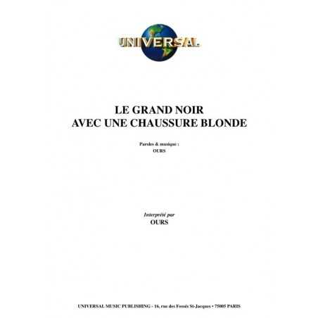 LE GRAND NOIR AVEC UNE CHAUSSURE BLONDE