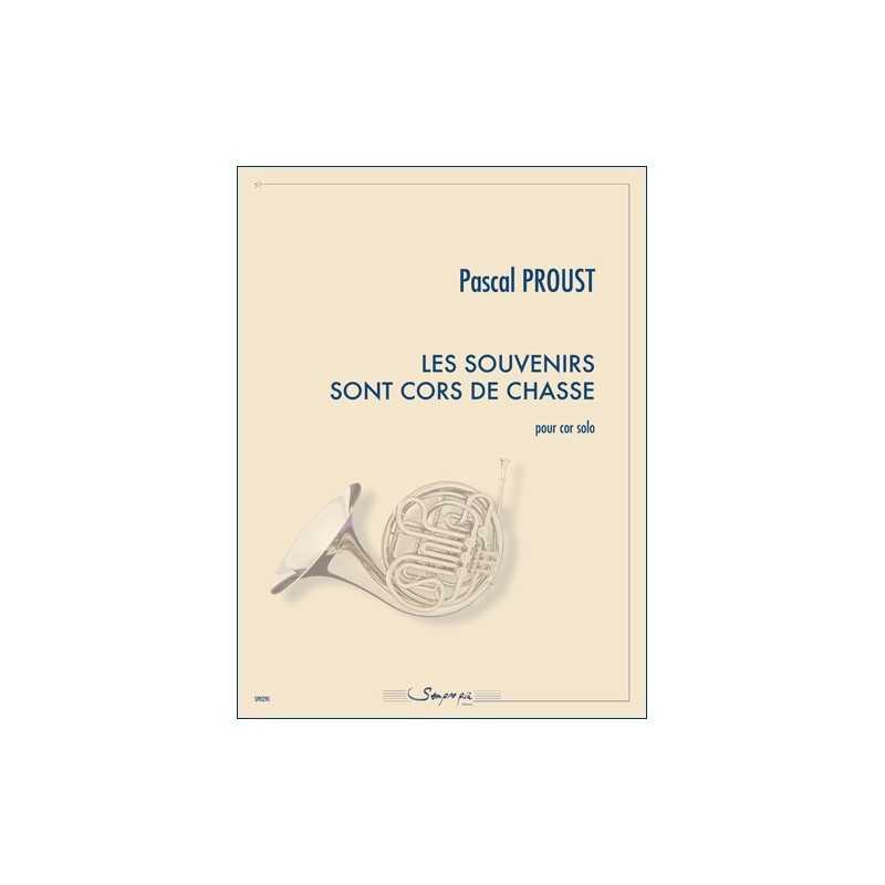Partition LES SOUVENIRS SONT CORS DE CHASSE Pascal Proust
