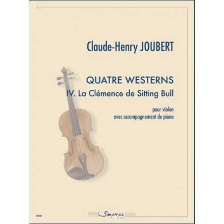 4. LA CLÉMENCE DE SITTING BULL : 4 WESTERNS (VIOLON)