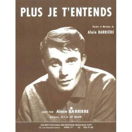 PLUS JE T'ENTENDS