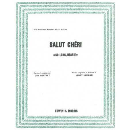 SALUT CHÉRI (SO LONG, DEARIE)