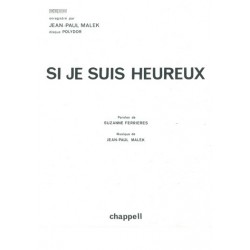 SI JE SUIS HEUREUX