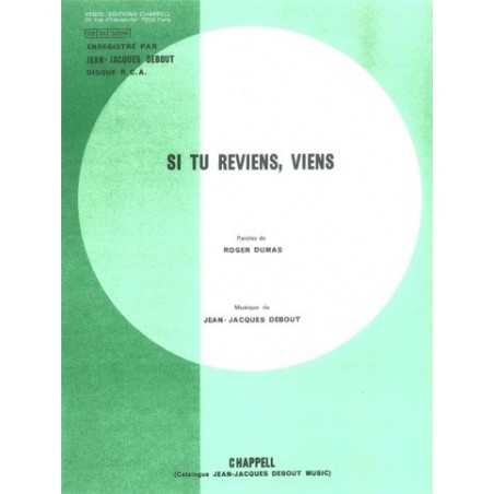 SI TU REVIENS, VIENS