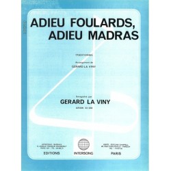 ADIEU FOULARDS, ADIEU MADRAS