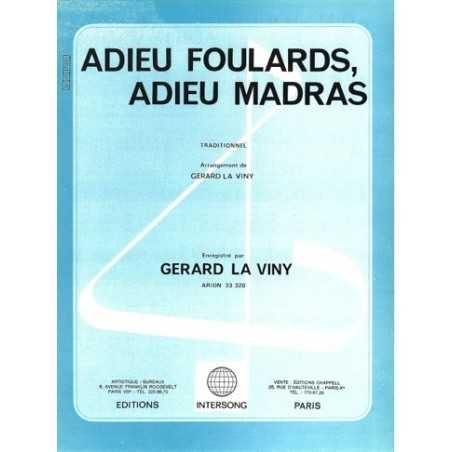 ADIEU FOULARDS, ADIEU MADRAS