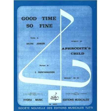 GOOD TIME SO FINE