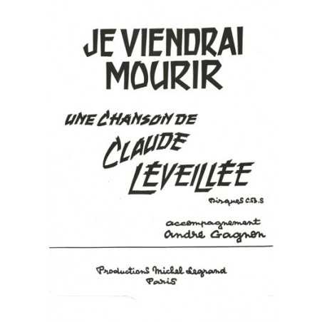 JE VIENDRAI MOURIR