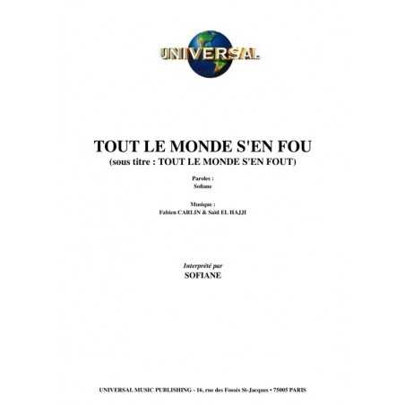 TOUT LE MONDE S'EN FOU