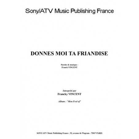 DONNES MOI TA FRIANDISE