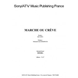 MARCHE OU CRÈVE