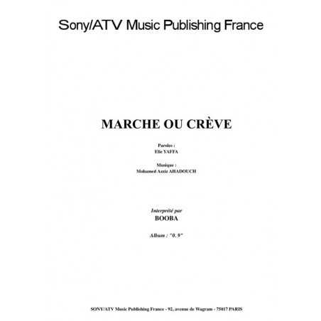 MARCHE OU CRÈVE