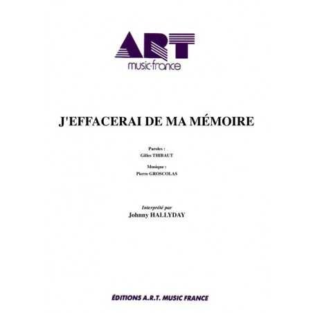 J'EFFACERAI DE MA MÉMOIRE