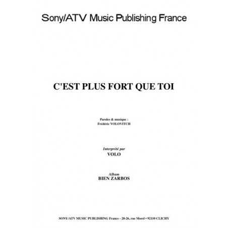 C'EST PLUS FORT QUE TOI