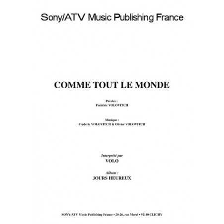 COMME TOUT LE MONDE