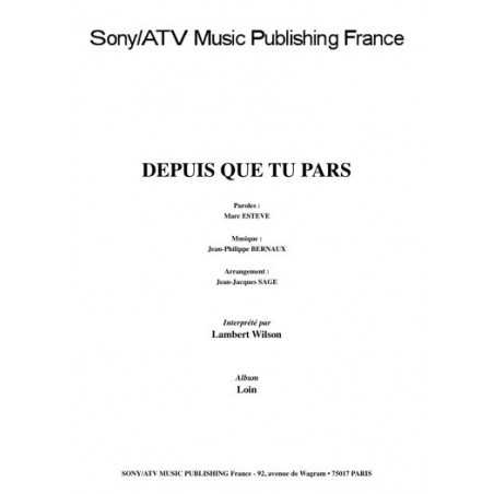 DEPUIS QUE TU PARS (ARRANGEMENTS)