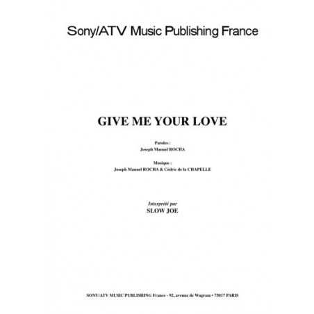 GIVE ME YOUR LOVE