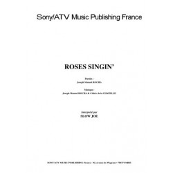 ROSES SINGIN’