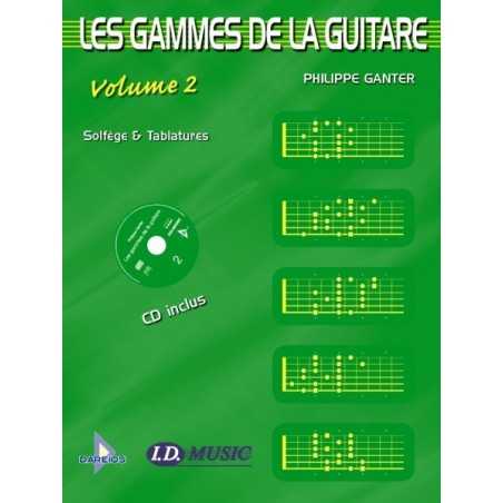 LES GAMMES DE LA GUITARE Vol.2 (+CD)